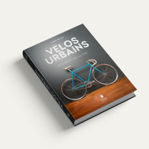 Vélos Urbains (édition originale 2015)